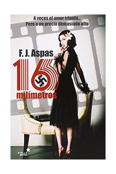 16 Milímetros (Novela) Primera Edición